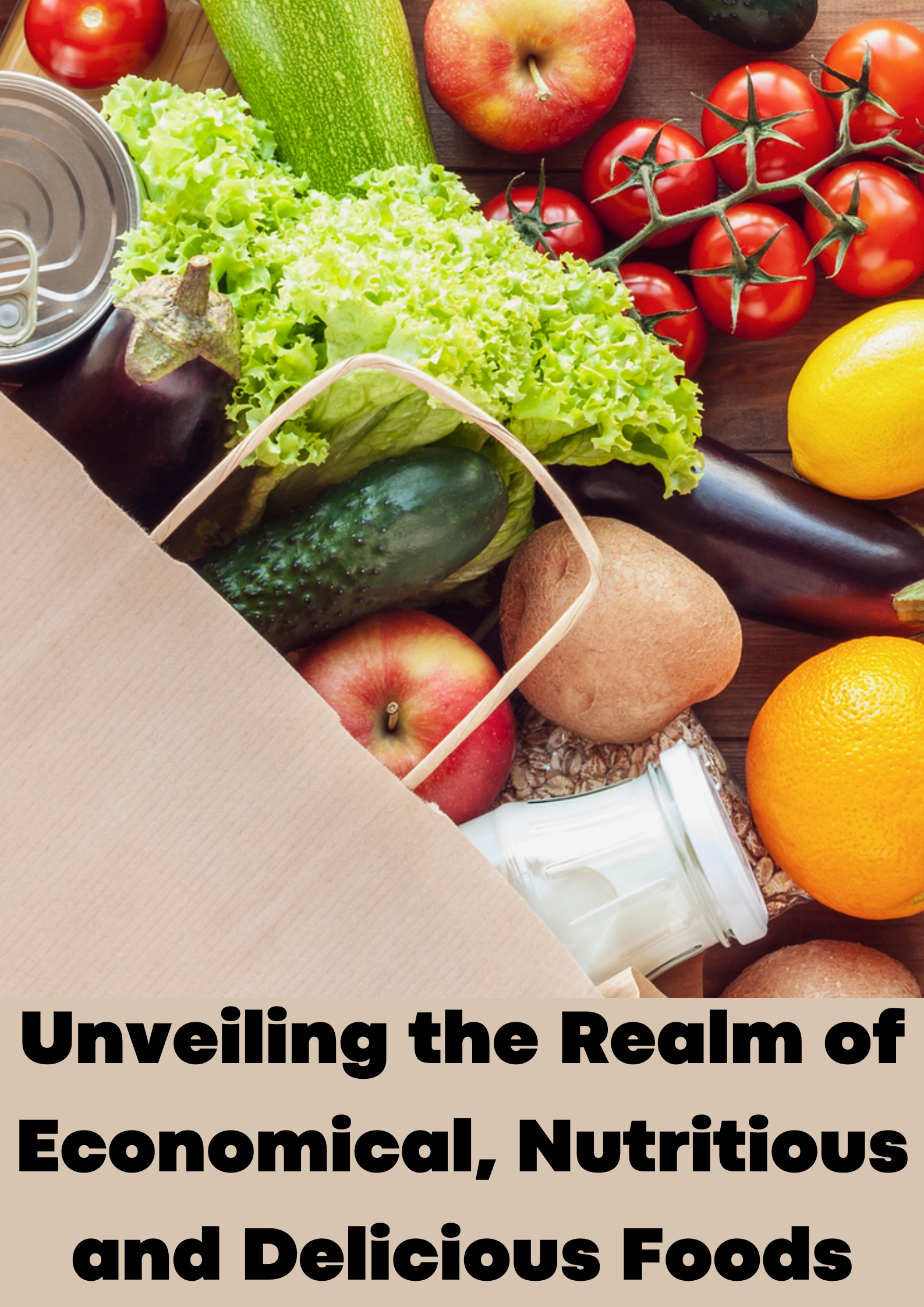 Nutritious and Delicious foods